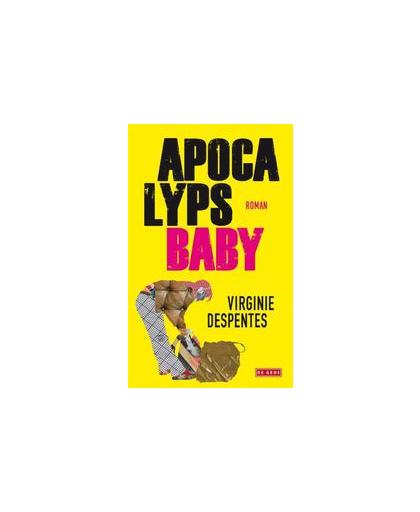 Apocalyps Baby. Virginie Despentes, Paperback