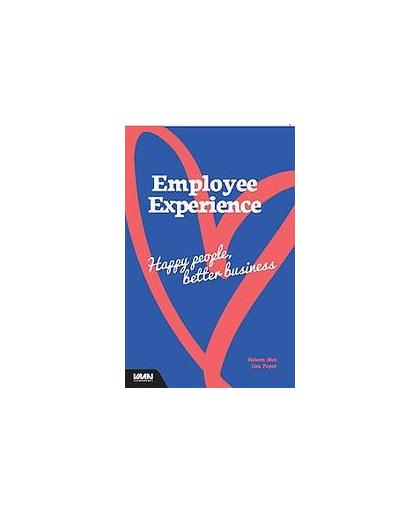 Employee Experience. Happy people, better business, Peper, Gea, Paperback