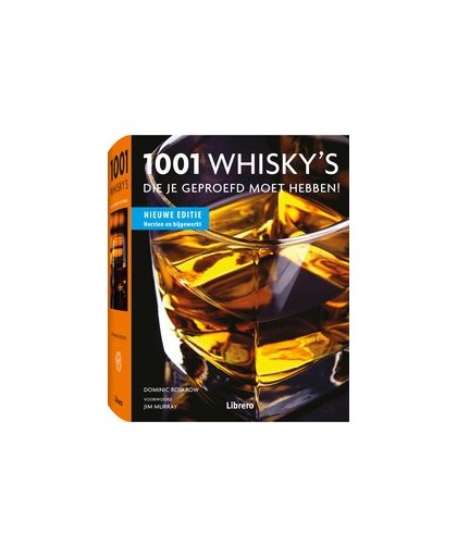 1001 Whisky's. Roskrow, Dominic, Hardcover