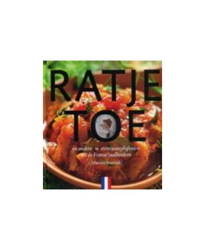 Ratjetoe. en andere wetenswaardigheden uit de Franse taalkeuken, Marion Everink, Hardcover