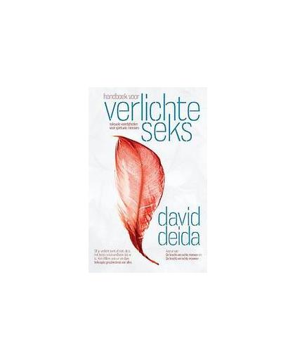 Handboek voor verlichte seks. seksuele vaardigheden voor spirituele minnaars, Deida, David, Paperback