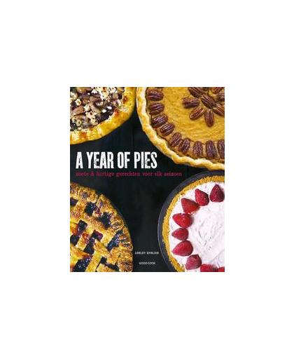 A year of pies. zoete en hartige gerechten voor elk seizoen, English, Ashley, Hardcover