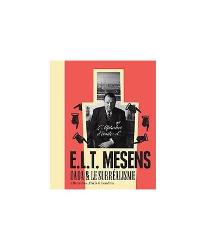 The star alphabet of E.L.T. Mesens. Dada and surrealism in Brussels, Paris and London, Virginie Devillez, Paperback