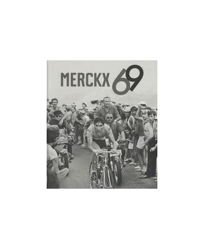 Merckx 69. Tonny Strouken, Hardcover