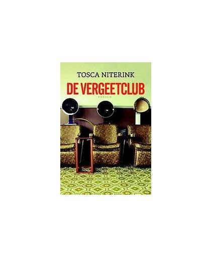 Vergeetclub. Tosca Niterink, Paperback
