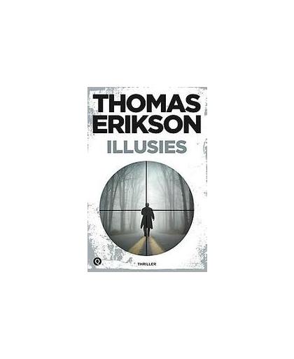 Illusies. Thomas Erikson, Paperback