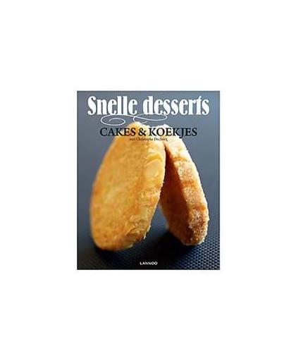 Snelle desserts - Cakes & koekjes. Declercq, Christophe, Paperback