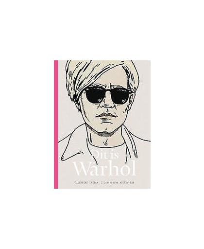Dit is Warhol. Ingram, Catherine, Paperback