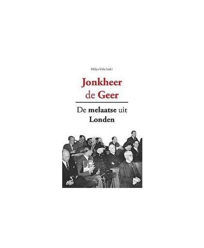 Jonkheer De Geer. de melaatse uit Londen, Paperback