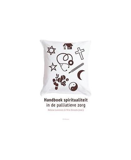 Handboek spiritualiteit in de palliatieve zorg. terminale zorg, onderwijs, onderzoek en samenwerking samenhangend in beeld, Paperback