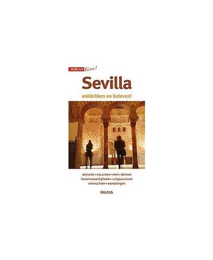 Sevilla. Sevilla ontdekken en beleven!, Susanne Lipps, Paperback