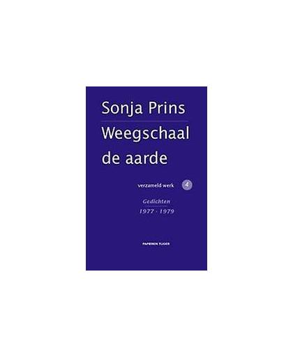 Weegschaal de aarde: 4 Gedichten 1977 - 1979. Sonja Prins, Hardcover