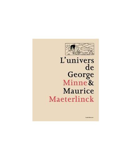 L'univers de George Minne et de Maurice Maeterlinck. (F), Hoozee, Robert, Paperback