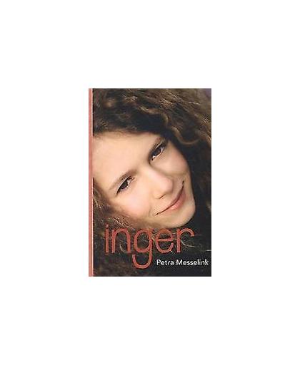 Inger. Petra Messelink, Hardcover