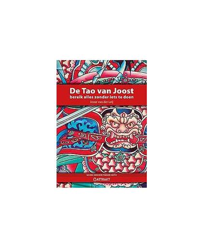 De Tao van Joost. alles bereiken zonder iets te doen, Van Der Leij, Joost, Hardcover