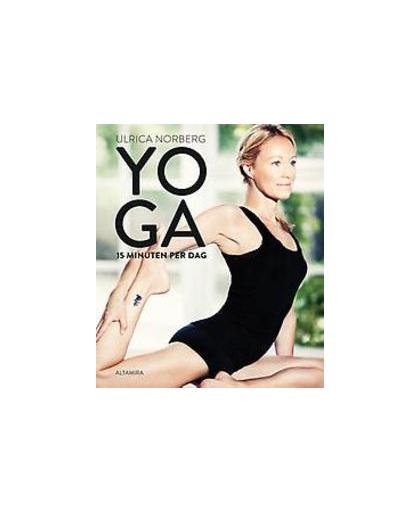 Yoga 15 minuten per dag. Ulrica Norberg, Hardcover