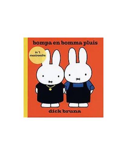 Bompa en bomma pluis. in het Maastrichts/Limburgs, Dick Bruna, Hardcover