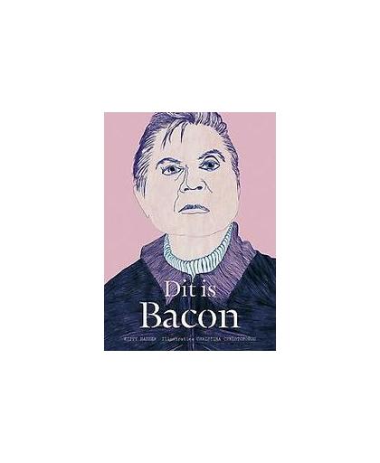Dit is Bacon. Kitty Hauser, Hardcover