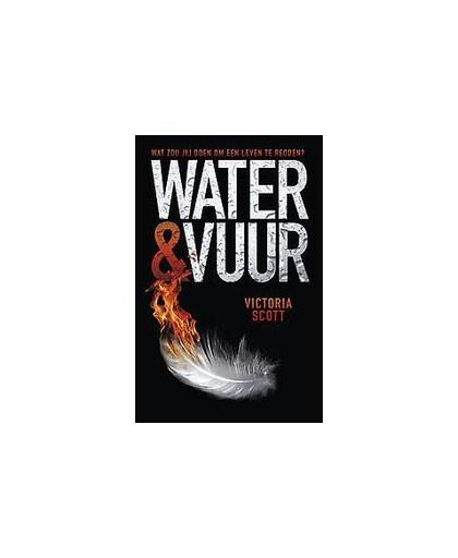 Water en vuur. Victoria Scott, Paperback