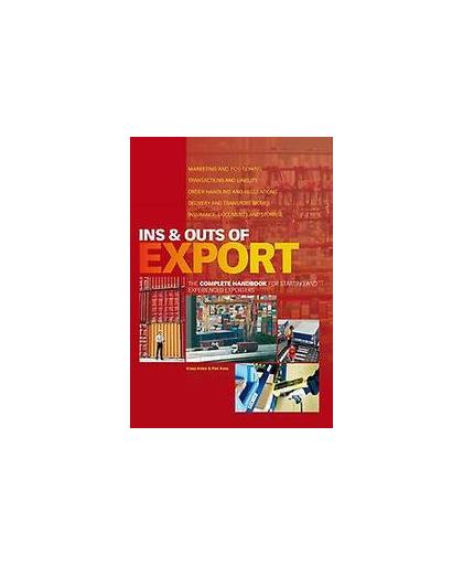 Ins en outs of export. the complete handbook for starting and experienced exporters, Roos, Piet, Paperback