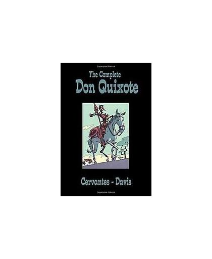 The Complete Don Quixote. Miguel de Cervantes, Miguel De Cervantes, Hardcover