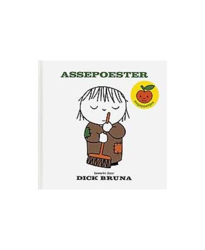 Assepoester. bew. door Dick Bruna ; [naar de sprookjes van Jacob en Wilhelm Grimm], Grimm, Wilhelm, Hardcover