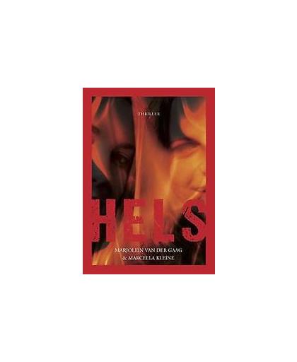 Hels. een zinderende zomer thriller, Van der Gaag, Marjolein, Paperback