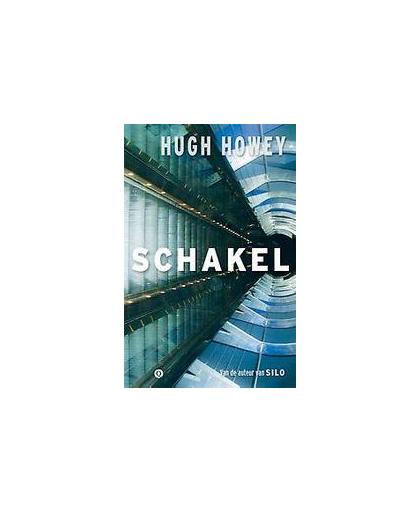 Schakel. Hugh Howey, Paperback