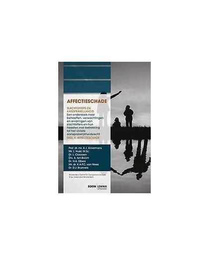 Affectieschade. slachtoffers en aansprakelijkheid. een onderzoek naar behoeften, verwachtingen en ervaringen van slachtoffers en hun naasten met betrekking tot het civiele aansprakelijkheidsrecht., Akkermans, A.J., Paperback
