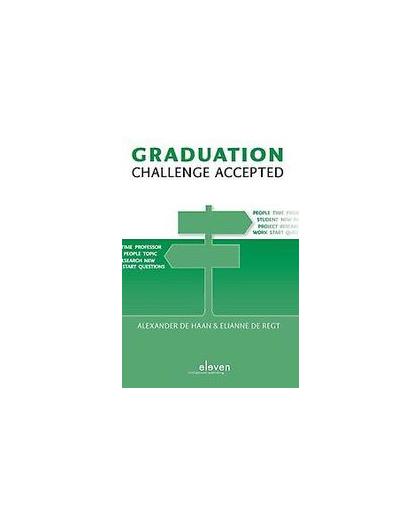Graduation: challenge accepted. Challenge Accepted, Haan, Alexander de, Paperback