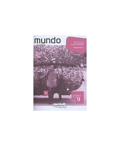Mens en maatschappij: Milieu Leerjaar 2 vmbo-t/havo/vwo: Projectschrift 9. Mundo, Theo Peenstra, Paperback