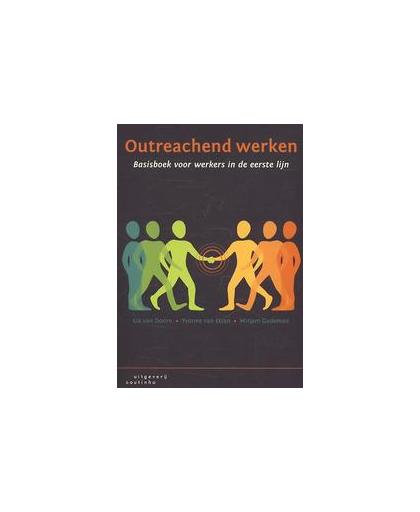 Outreachend werken. basisboek voor werkers in de eerste lijn, Van Etten, Yvonne, Paperback