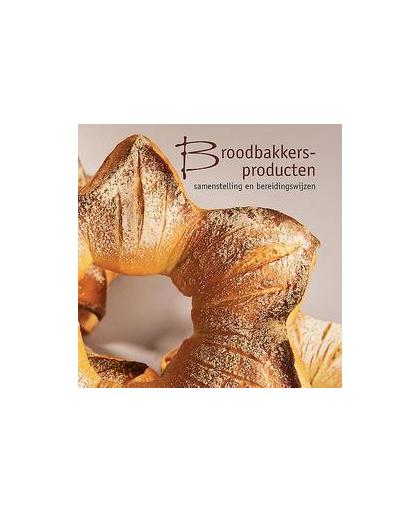 Broodbakkersproducten. samenstelling en bereidingswijzen, Nederlands Bakkerij Centrum, Paperback