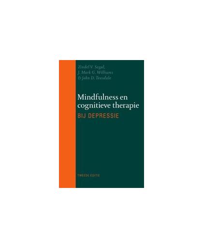 Mindfulness en cognitieve therapie bij depressie. Zindel Segal, Paperback
