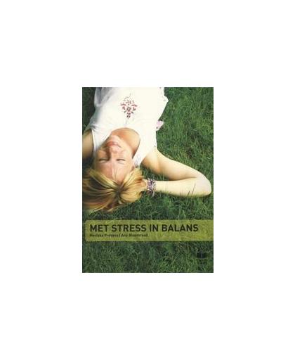 Met stress in balans. Prevaes, Mariska, Paperback