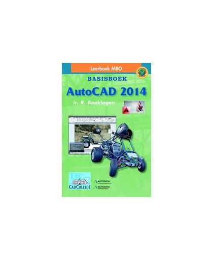 AutoCAD: 2014 mbo: Basisboek. basisboek, R. Boeklagen, Paperback