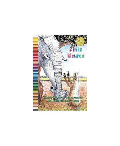 Zin in kleuren: 2. Kleurboek voor volwassenen met prikkelende vragen, Wel, Marja van 't, Paperback