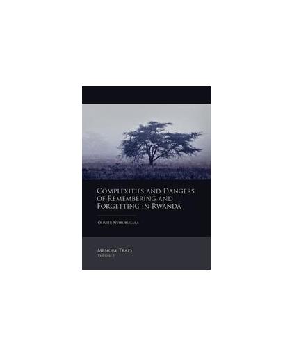 Complexities and dangers of remembering and forgetting in Rwanda. Memory Traps, O. Nyirubugara, Paperback