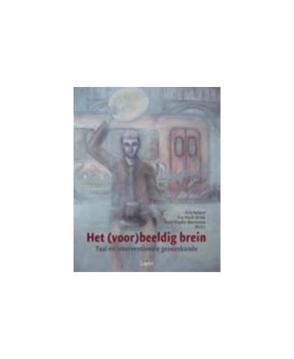 Het (voor)beeldig brein. taal en interventionele geneeskunde, onb.uitv.