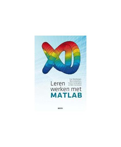 Leren werken met MATLAB. Vermeulen, Nele, Paperback