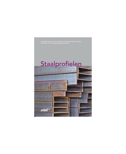 Staalprofielen. technische gegevens, weerstanden en brandwerendheid volgens Eurocode 3 van de meest gangbare profielen, Paperback