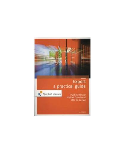 Export. a practical guide, Oudehand, Michiel, Paperback