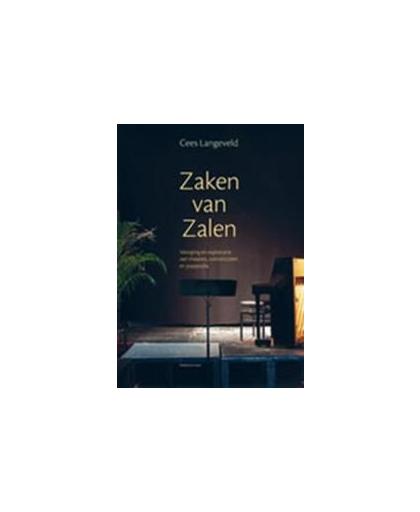 Zaken van Zalen. vestiging en exploitatie van theaters, concertzalen en poppodia, Langeveld, Cees BG, Paperback