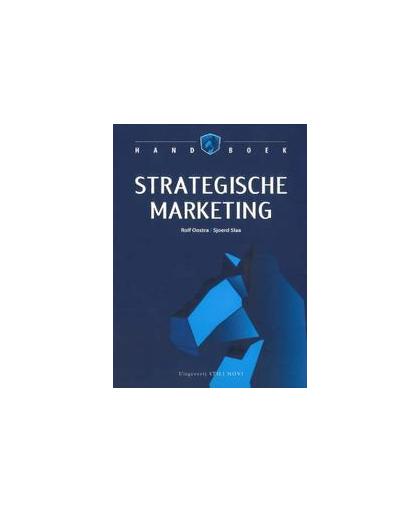 Handboek strategische marketing. Rolf Oostra, Paperback