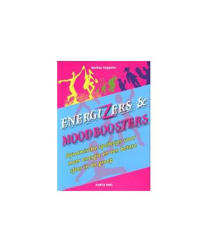 Energizers en Moodboosters. dynamische spelletjes voor meer energie en een betere sfeer in de groep, Markus Kappeler, Paperback