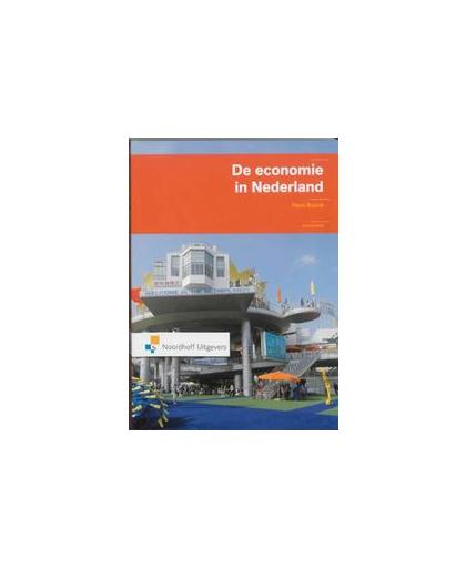 Economie in Nederland. theorie en werkelijkheid, Hans Buunk, Paperback