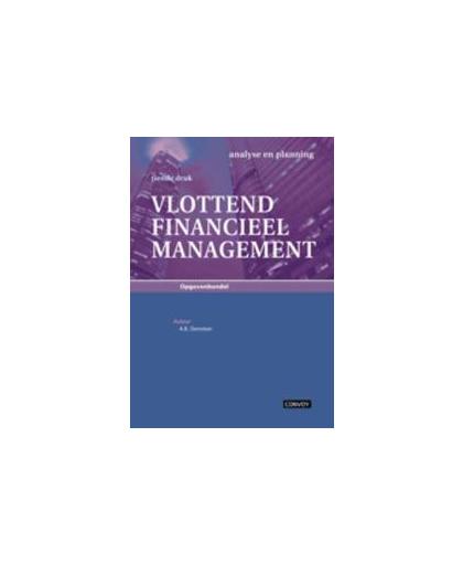 Vlottend Financieel Management. opgavenbundel, Dorsman, A.B., Paperback
