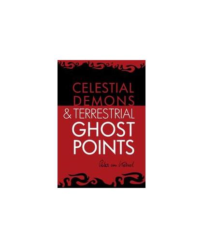 Ghost Points. celestial demons & terrestrial, Peter C. van Kervel, Paperback