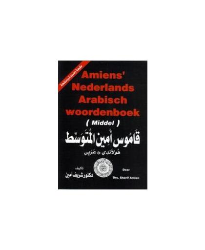 Amiens' Nederlands- Arabisch woordenboek. middel, Sharif Amien, Paperback
