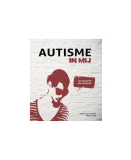 Autisme in mij. een interactief informatieboek, Zwaan, Mirjam, Paperback